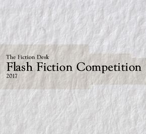 Whoop! Runner-up in the Fiction Desk Flash Fiction Competition 2017!