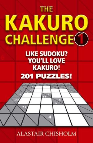 Book cover: The Kakuro Challenge