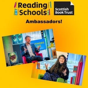 I'm a Scottish Book Trust Reading Schools Ambassador!
