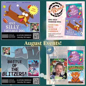 August – Blitzers, Silly Sausage Dogs, and Edinburgh Events!