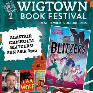 Blitzers at the Wigtown Big Wig Book Festival!