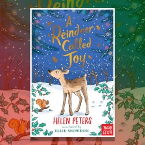 A Reindeer Called Joy by Helen Peters