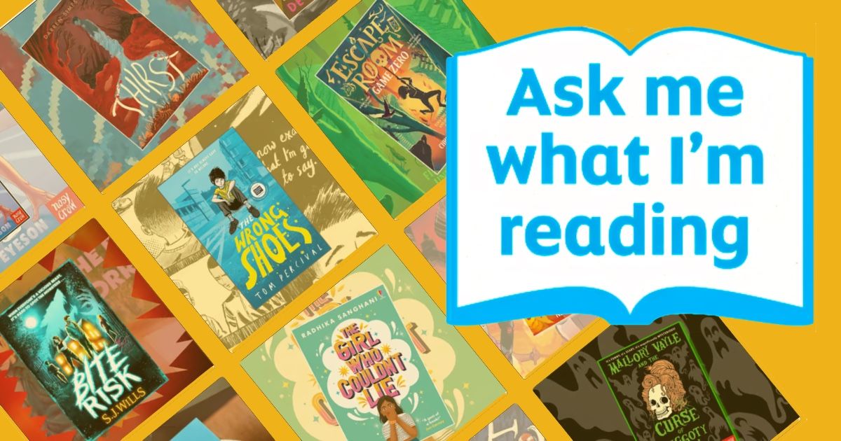 Ask Me What I'm Reading…
