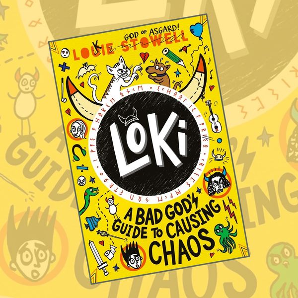Loki: A Bad God's Guide to Causing Chaos by Louie Stowell