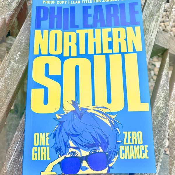 Northern Soul by Phil Earle